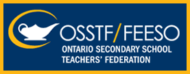 Ontario Secondary School Teachers’ Federation OSSTF / FEESO